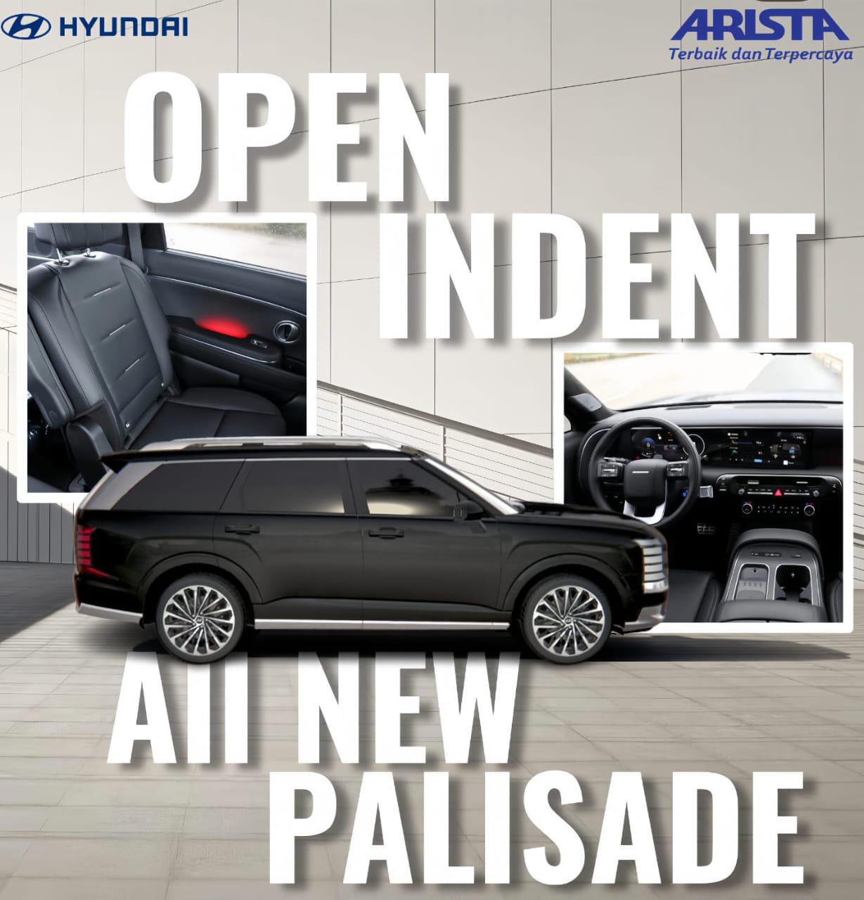Promo Open Indent All New Palisade Promo Open Indent All New Palisade